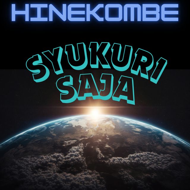 Hinekombe Music - 'SYUKURI SAJA' [Ringtone]