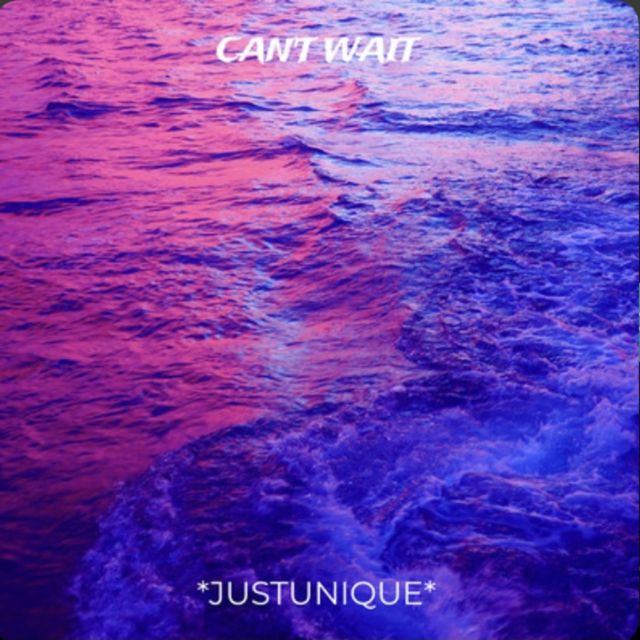 *JustUnique* - 'Can't Wait' [Ringtone]