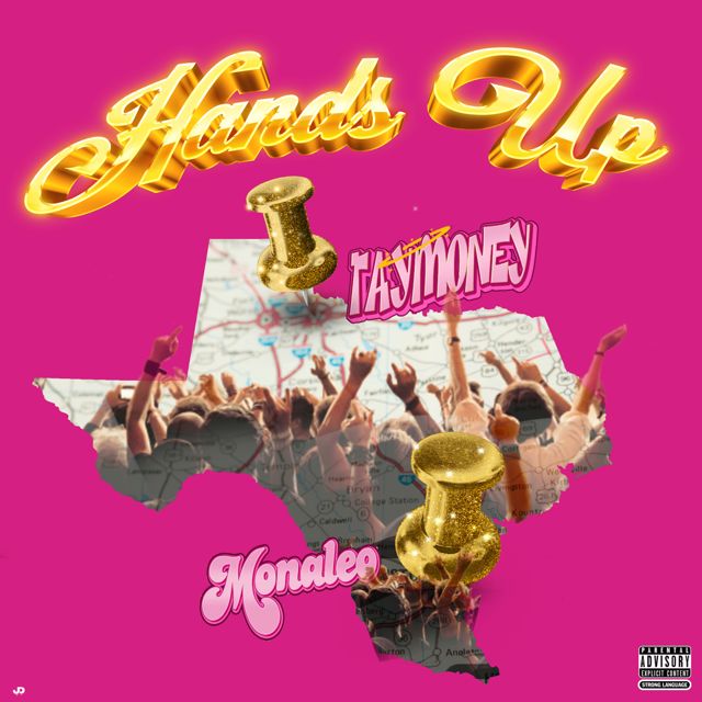 Tay Money - 'Hands Up (feat. Monaleo)' [Ringtone]