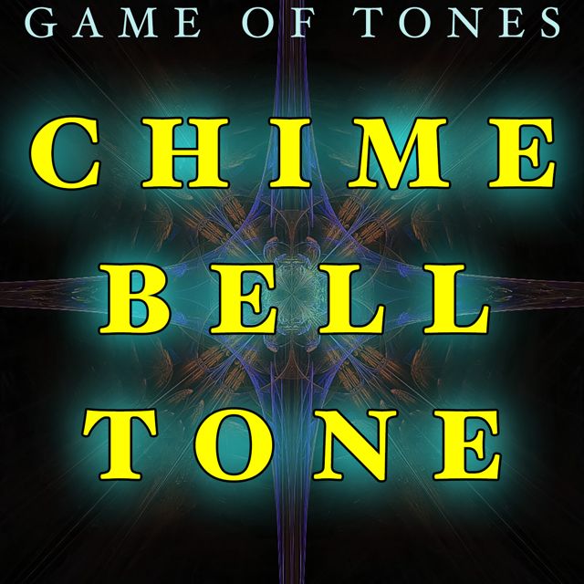 Game Of Tones - 'Chime Bell Tone (Text Tone)' [Ringtone]