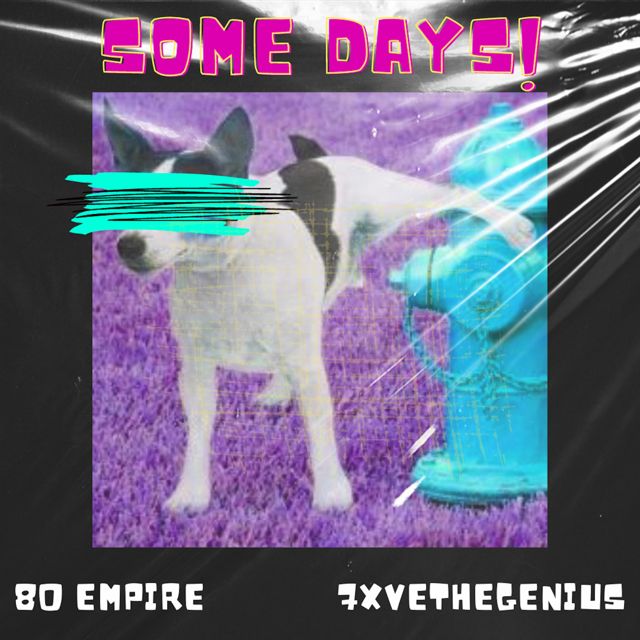 80 Empire - 'Somedays (feat. 7Xvethegenius)' [Ringtone]