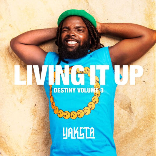 Yaksta - 'Living It Up (Destiny, Vol. 3)' [Ringtone]