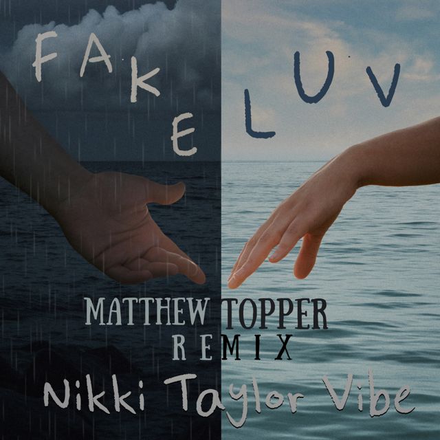 Nikki Taylor - 'Fake Luv (Matthew Topper Remix)' [Ringtone]