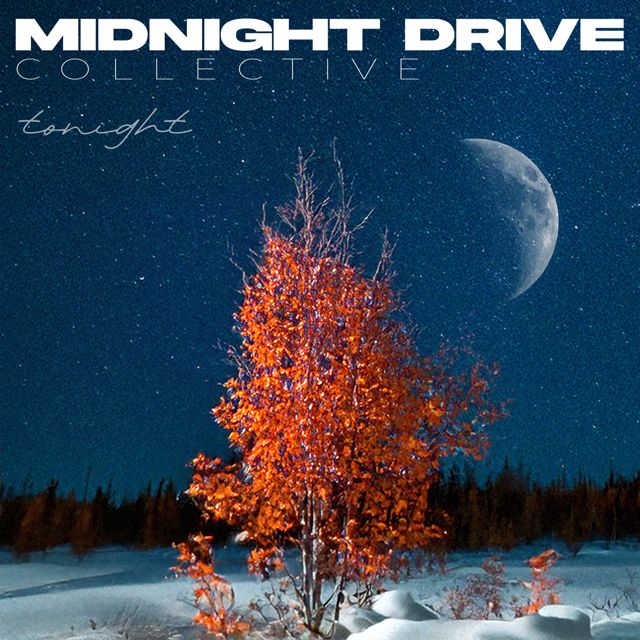 Midnight Drive Collective - 'tonight' [Ringtone]