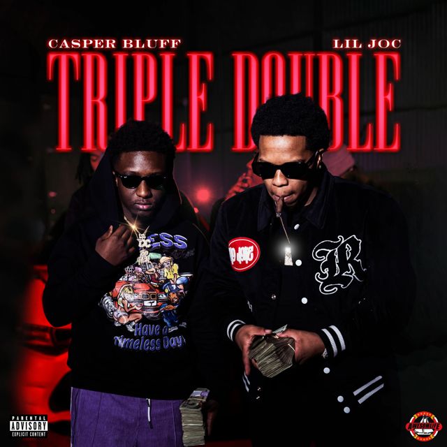 Casper Bluff - 'Triple Double (feat. Lil Joc)' [Ringtone]