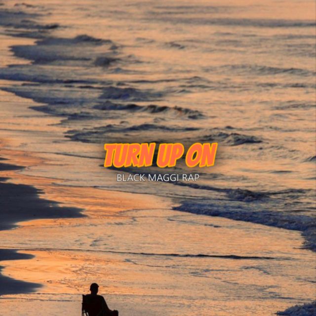 BLACK MAGGI RAP - 'Turn Up On' [Ringtone]