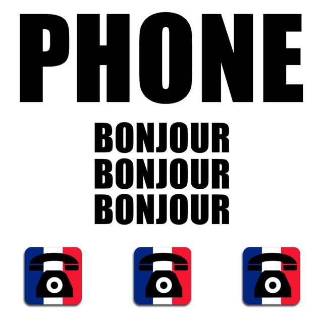 French Texte - 'Phone, Bonjour Bonjour Bonjour' [Ringtone]