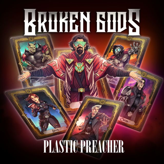 Broken Gods - 'Plastic Preacher' [Ringtone]