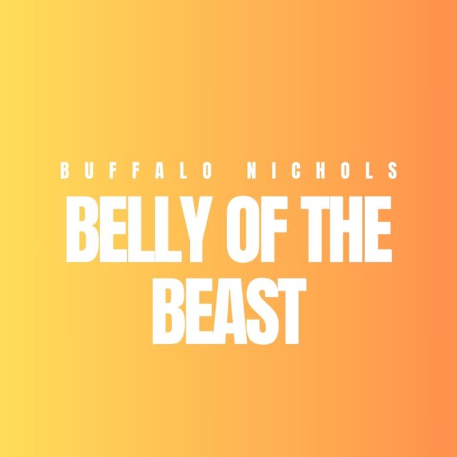 Buffalo Nichols - 'Belly of the Beast' [Ringtone]