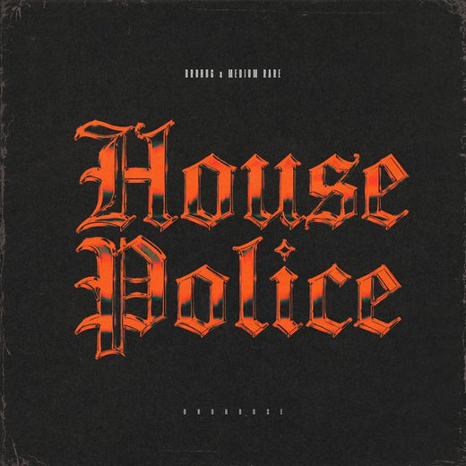 Brohug - 'House Police (feat. Medium Rare)' [Ringtone]