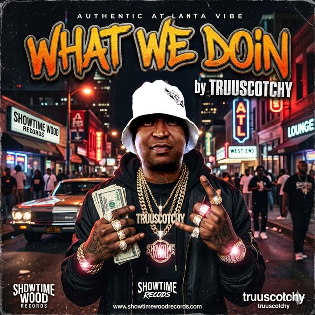 TRUUSCOTCHY - 'WHAT WE DOIN' [Ringtone]