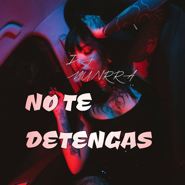Dj Munrra - 'NO TE DETENGAS' [Ringtone]
