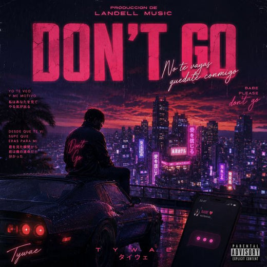 Tywae - 'DON´T GO' [Ringtone]
