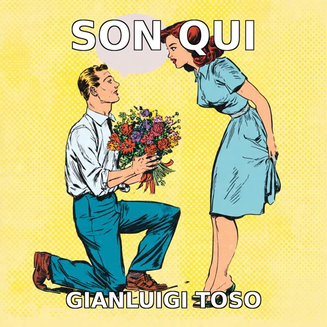 Gianluigi Toso - 'Son Qui' [Ringtone]