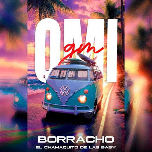 Omi Gm - 'Borracho' [Ringtone]
