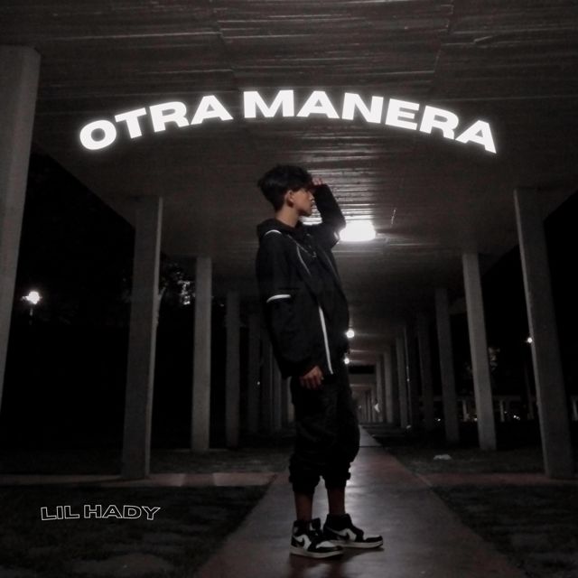Lil Hady - 'Otra Manera' [Ringtone]