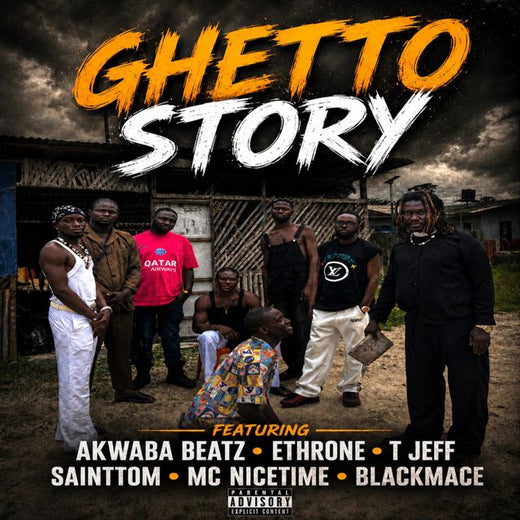 Akwaba Beatz - 'Ghetto story, pt. 2 (feat. Ethrone & T Jeff & Sainttom Highgrade & black mace & mc nicetime)' [Ringtone]