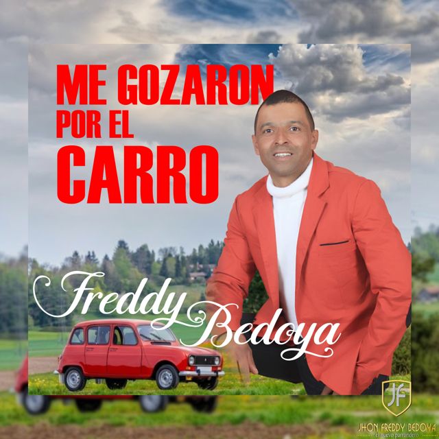 Jhon Freddy Bedoya - 'Me gozaron por el carro' [Ringtone]