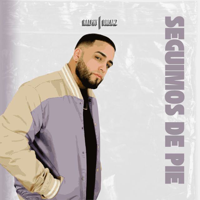 Ralphy Dreamz - 'Seguimos de Pie' [Ringtone]