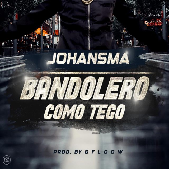 Johans Ma - 'Bandolero como tego' [Ringtone]
