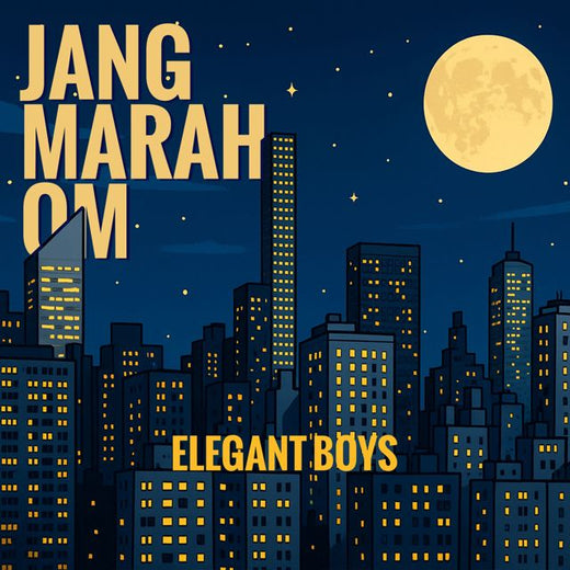 Elegant Boys - 'Jang Marah Om' [Ringtone]