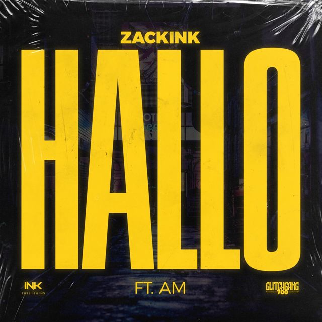 Zack Ink - 'Hallo (feat. AM)' [Ringtone]
