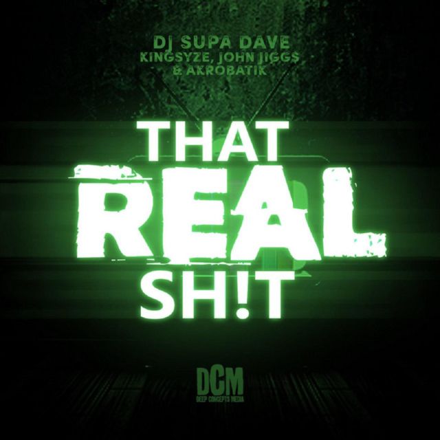 DJ Supa Dave - 'That Real Shit (feat. King Syze & John Jigg$ & Akrobatik)' [Ringtone]