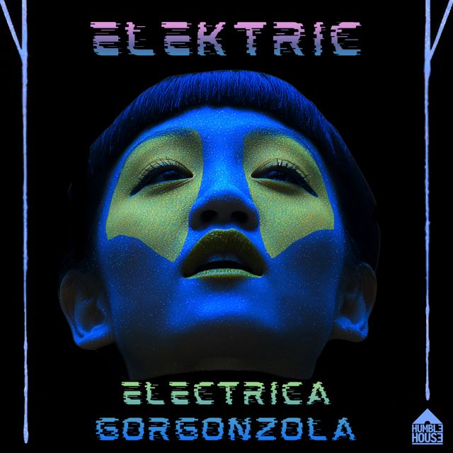 Electrica Gorgonzola - 'Elektric' [Ringtone]