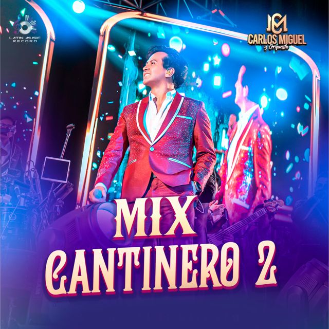 Carlos Miguel y Orquesta - 'Mix Cantinero 2 (En Vivo)' [Ringtone]