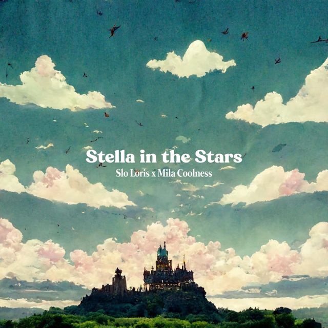 Slo Loris - 'Stella in the Stars (feat. Mila Coolness)' [Ringtone]