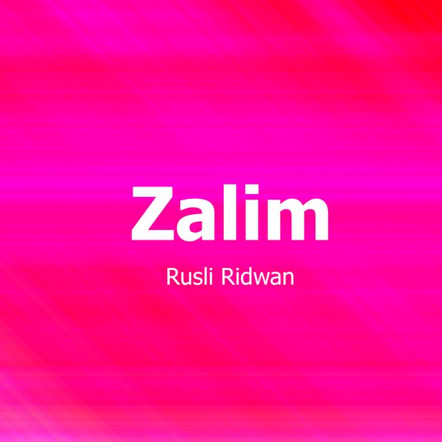 Rusli Ridwan - 'Zalim' [Ringtone]