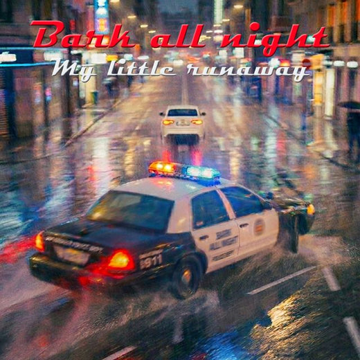 Bark all night - 'My little runaway' [Ringtone]