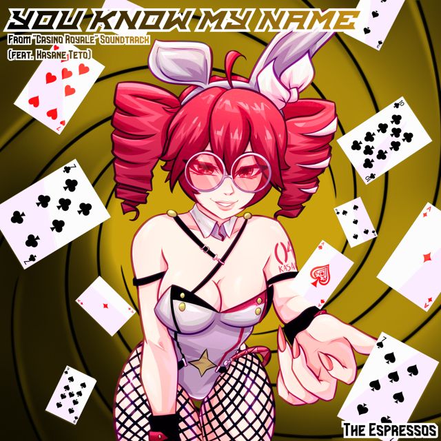 The Espressos - 'You Know My Name - From "Casino Royale" Soundtrack (feat. Kasane Teto)' [Ringtone]