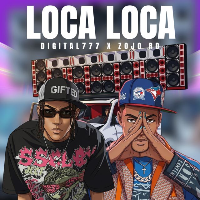 Digital777 - 'Loca Loca (feat. Zojo RD)' [Ringtone]