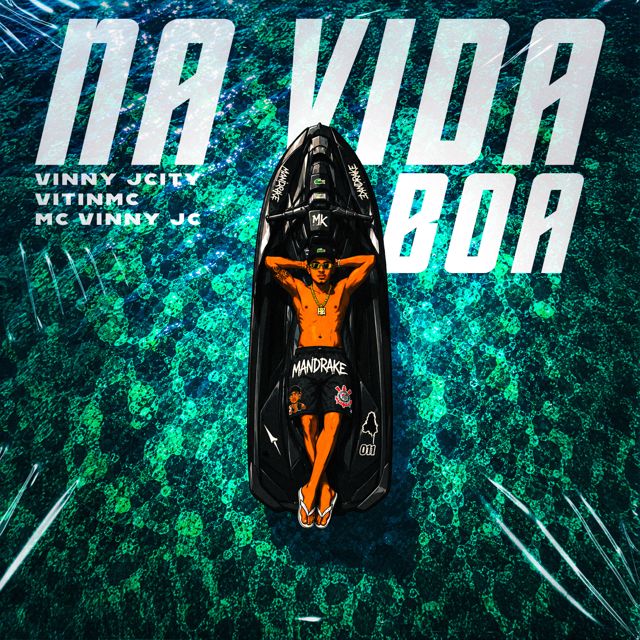 VINNY JC - 'Na Vida Boa (feat. VitinMc)' [Ringtone]