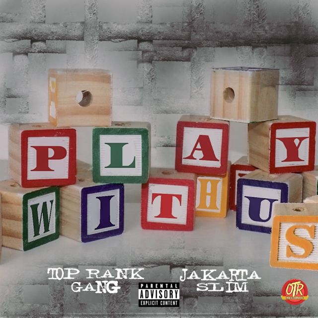 Jakarta $Lim - 'Play With Us (feat. Toprankgang)' [Ringtone]