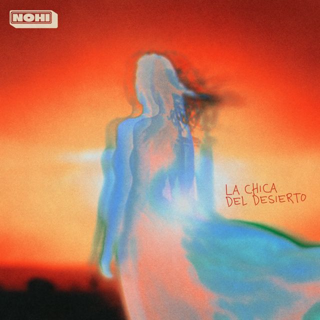 Nohi - 'La Chica Del Desierto' [Ringtone]