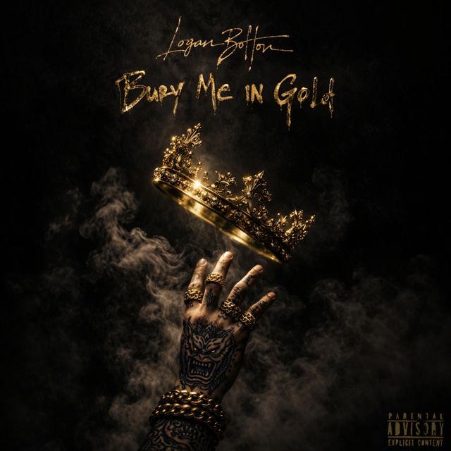 Logan Bolton - 'Bury Me In Gold' [Ringtone]
