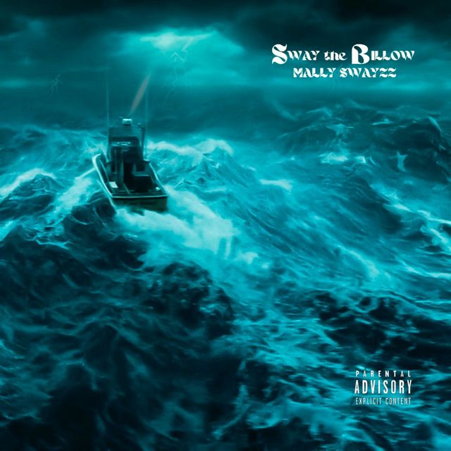 Mally Swayzz - 'Sway the Billow' [Ringtone]