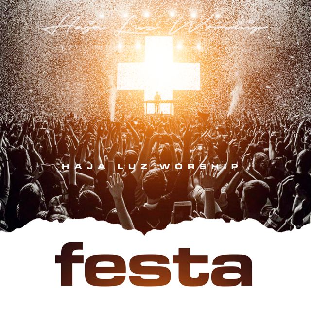 Haja Luz Worship - 'Festa' [Ringtone]