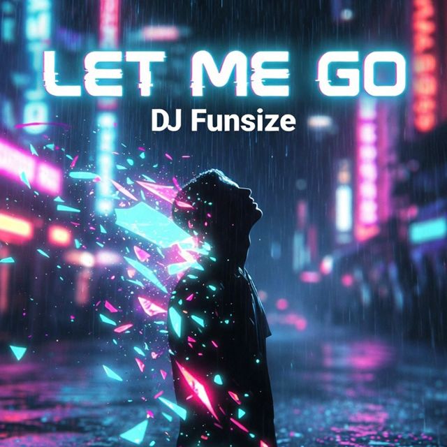 DJ Funsize - 'Let Me Go' [Ringtone]