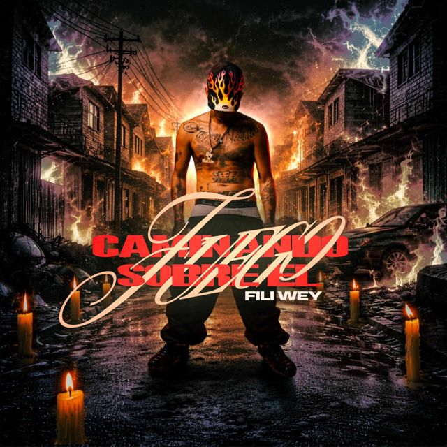 Fili Wey - 'CAMINANDO SOBRE EL FUEGO' [Ringtone]