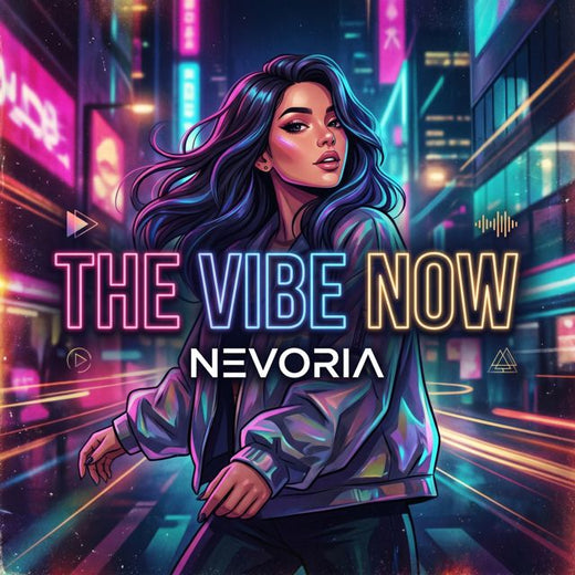 NEVORIA - 'THE VIBE NOW' [Ringtone]