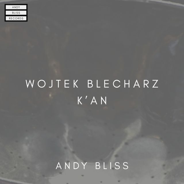 Andy Bliss - 'K'an' [Ringtone]