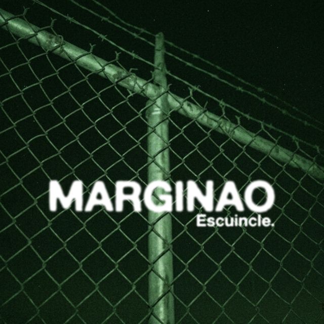Escuincle - 'MARGINAO' [Ringtone]