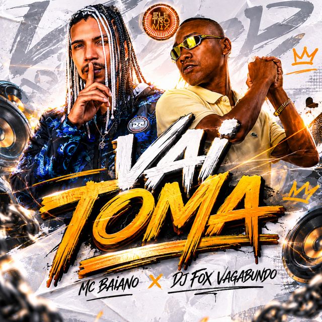 Mc Baiano - 'VAI TOMA (feat. Dj Fox Vagabundo & Eletromix)' [Ringtone]