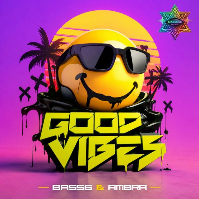 Bass6 - 'Good Vibes (feat. Ambra)' [Ringtone]