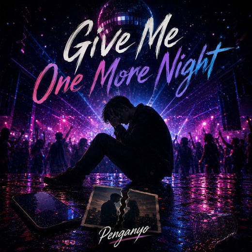 Penganyo - 'Give Me One More Night' [Ringtone]