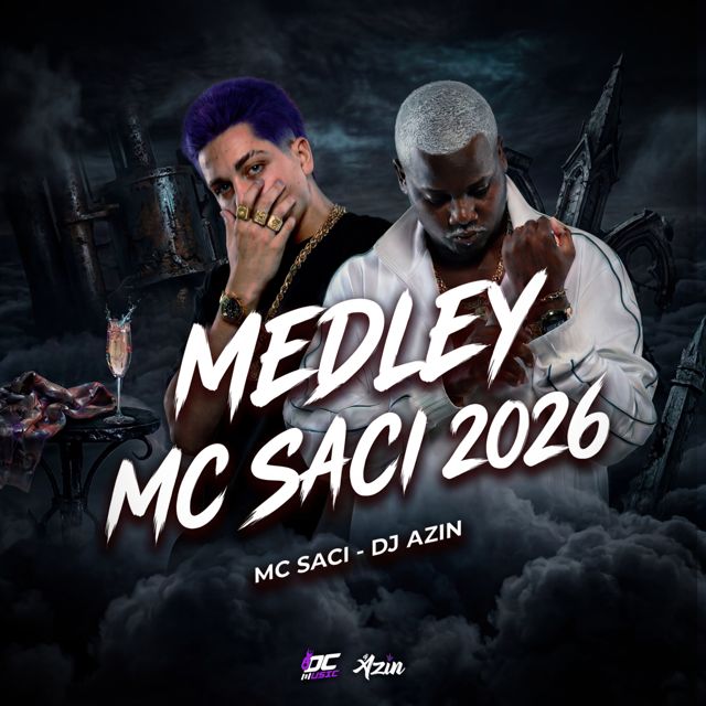 DJ AZIN - 'MEDLEY MC SACI 2026 (feat. MC Saci)' [Ringtone]
