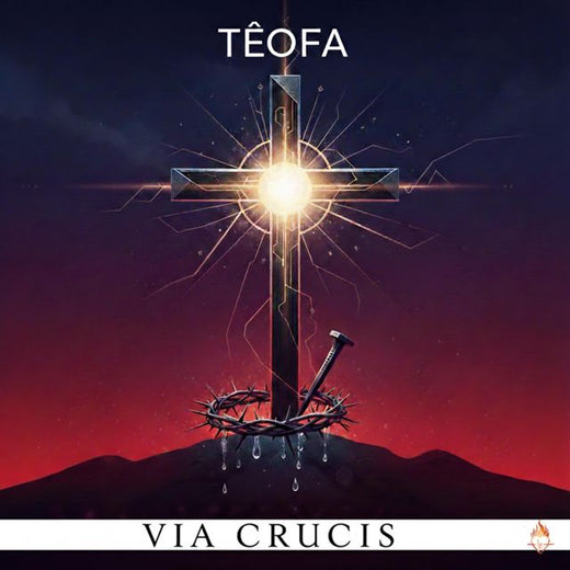 Teofa - 'VIA CRUCIS' [Ringtone]